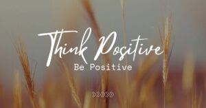 what is a positive thinking?
