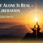 The Self Alone Is Real — Final Liberation Ashtavakra Gita part 8 Untitled design (19)